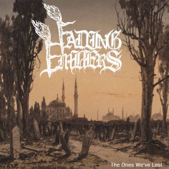 Fading Embers - The Ones We've Lost (2023)