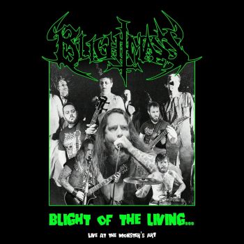 BlightMass - Blight of the Living... (Live at the Monster's Art) (2023)