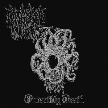 Disguised Malignance - Unearthly Death (2023)