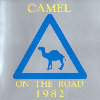 Camel - On The Road 1982 (1994)