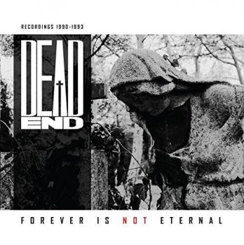 Dead End - Forever Is Not Eternal [compilation] (2015)