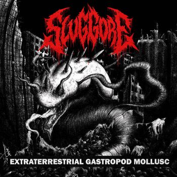 Slug Gore - Extraterrestrial Gastropod Mollusc (2023)