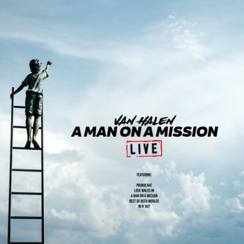 Van Halen - A Man On A Mission (2019)