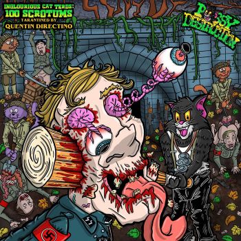 Pussy Destruction - Inglorious Cat Terds: 100 Scrotums (2023)