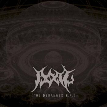 Boal - The Deranged E.P. (2013)