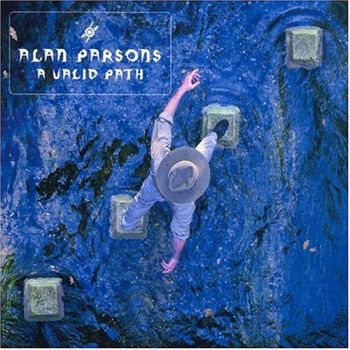 Alan Parsons - A Valid Path (2004)