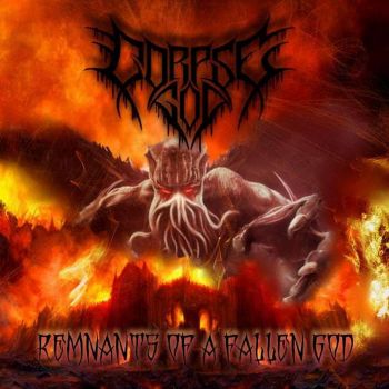Corpse God - Remnants of a Fallen God (2022)