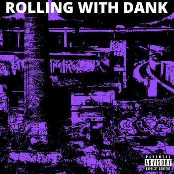 Rolling with Dank - Rolling With Dank (2023)