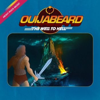 Ouijabeard - The Well To Hell (2023)