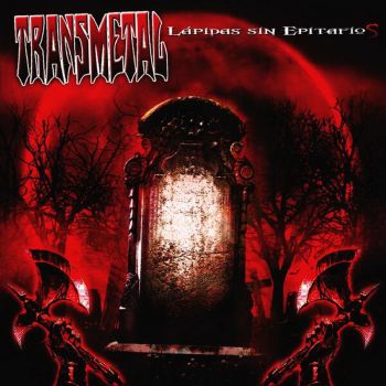 Transmetal - Lapidas sin Epitafios (2022)
