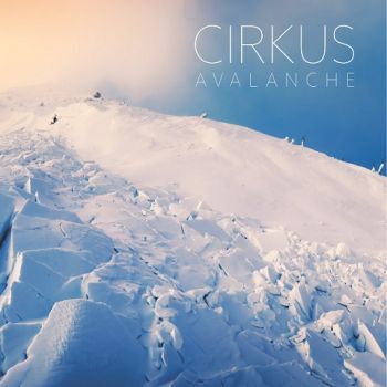 Cirkus - Avalanche (2022)