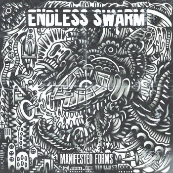 Endless Swarm - Manifested Forms (2023)