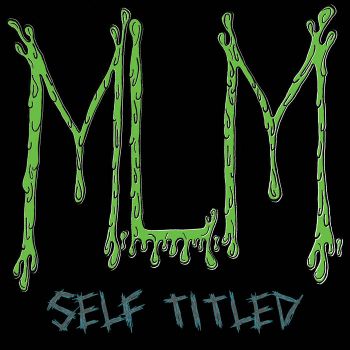 Mommy's Lil Monsterz - Self Titled (2023)
