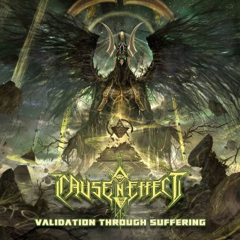 Cause N Effect - Validation Through Suffering (2023)