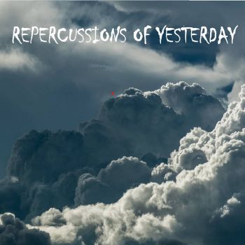 Repercussions of Yesterday - The Divine Paradox (2023)