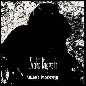 Morbid Ringwraith - Demo MMXXIII (2023)