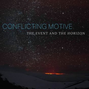 Conflicting Motive - The Event and the Horizon (2023)