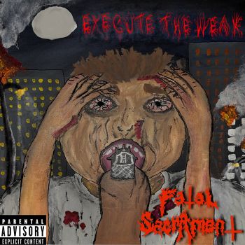 Fatal Sacrament - Execute the Weak (2023)