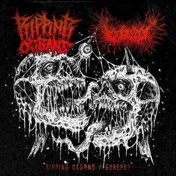 Gorepot / Ripping Organs - Split (2022)
