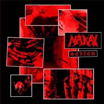 Nak'ay - Seized / Divine Atrophy (2023)