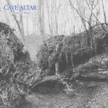 Cave Altar - Serenity in Ruins (2023)