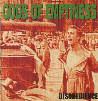 Gods Of Emptiness - Disobedience (1998)