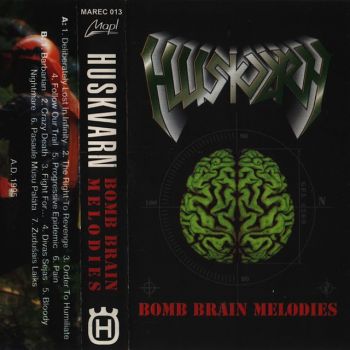 Huskvarn - Bomb Brain Melodies (1995)