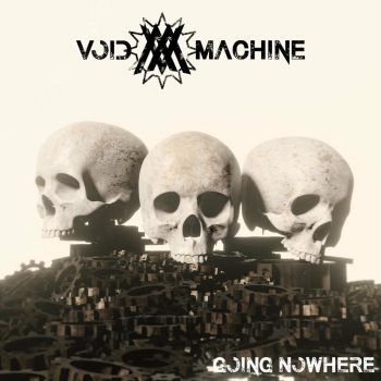 Void Machine - Going Nowhere (2023)