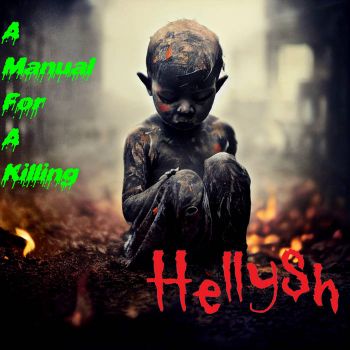 Hellysh - A Manual for a Killing (2023)