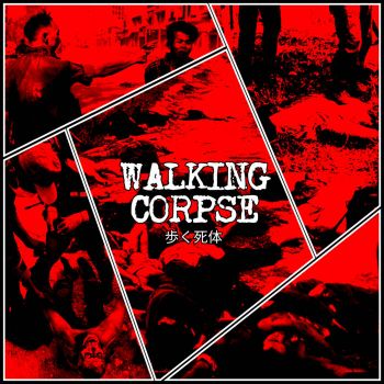 Walking Corpse - Walking Corpse (2023)