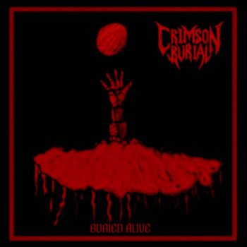 Crimson Burial - Buried Alive (2022)