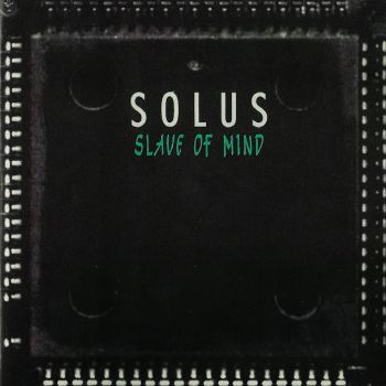 Solus - Slave Of Mind (1996)