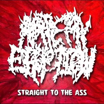 Artery Eruption - Straight to the Ass (2023)