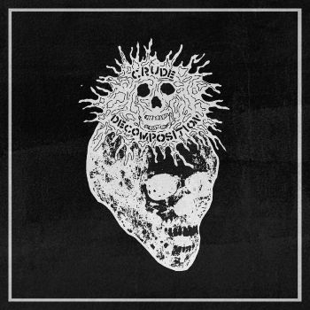 Crude Decomposition - Crude Decomposition (2023)
