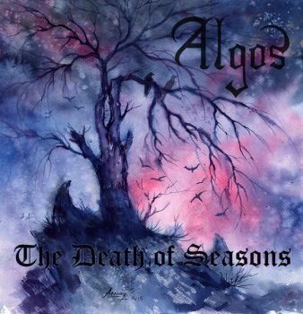 Algos - The Death Of Seasons (2015)