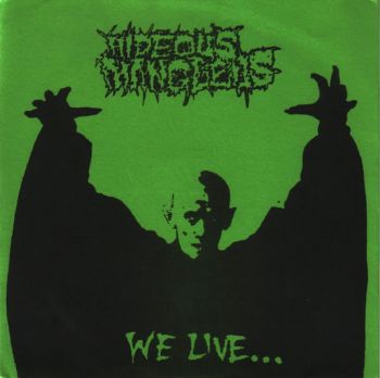 Hideous Mangleus - We Live...You Sleep (EP) (1990)