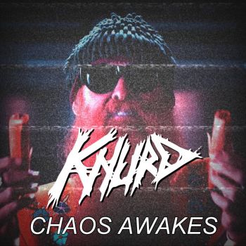 Knurd - Chaos Awakes (2023)