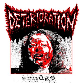 ?Deterioration / Trucido - Smudge / Wet Brain (2023)