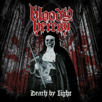 Bloody Heresy - Death by Light (2023)