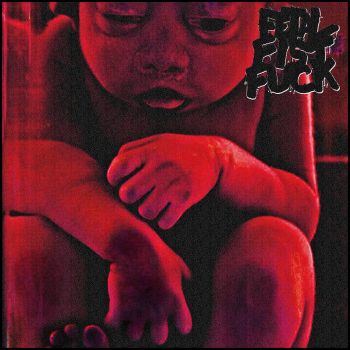 Fetal Fist Fuck - Fetal Fist Fuck (2023)