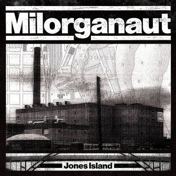 Milorganaut - Jones Island (2023)