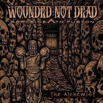 Wounded Not Dead - The Alchemist (2023)