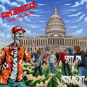 Spit on a Monument - America! the Musical (2023)