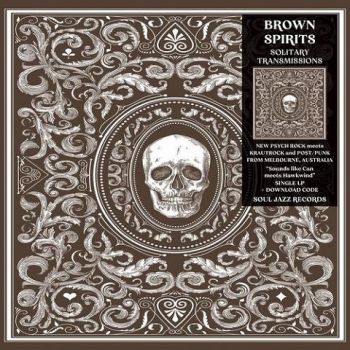 Brown Spirits - Solitary Transmissions (2023)