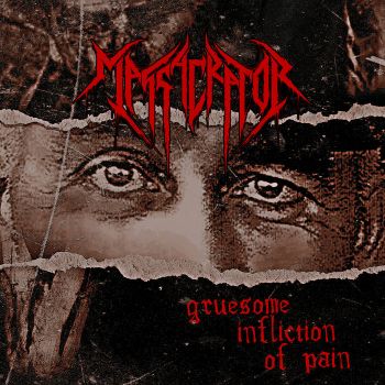Massacrator - Gruesome Infliction of Pain (2023)