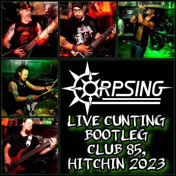 Corpsing - Live Cunting Bootleg (2023)