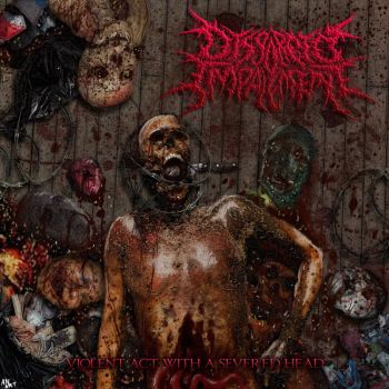 Disgorged Impalement - Violent Act with a Severed Head (2023)