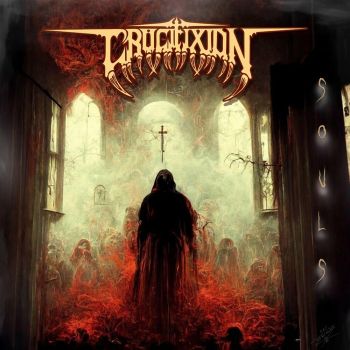 Crucifixion - Souls (2023)