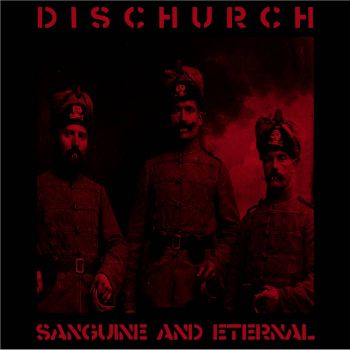 Dischurch - Sanguine and Eternal (2023)