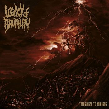 Legacy of Brutality - Travellers to Nowhere (2023)